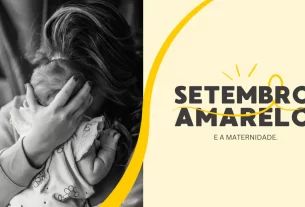 Setembro Amarelo e maternidade