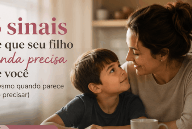 sinais de que seu filho ainda precisa de você