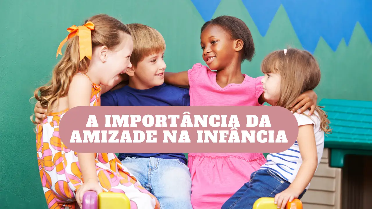 A amizade na infância